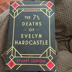 The 7 1/2 Deaths of Evelyn Hardcastle by Stuart Turton